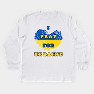 i Pray for Ukraine Shirt,  I Stand with Ukraine Sweatshirt, Support Ukraine Tee, Pray for Ukraine Shirt, Ukraine Peace Shirt, Stop the War Tee, Kids Long Sleeve T-Shirt